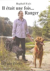 Il était une fois Ranger - Raphaël Faÿs