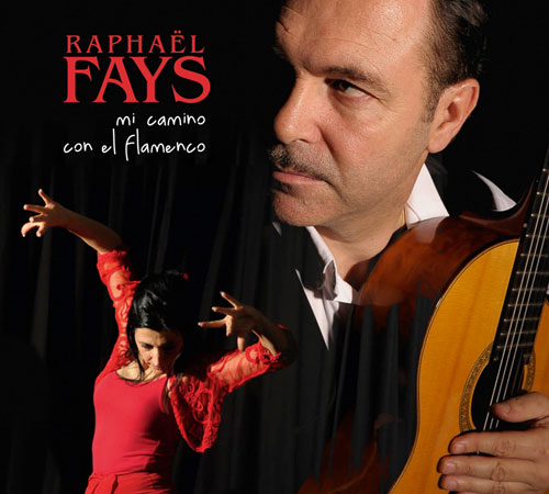 Mi Camino con el Flamenco - Raphaël Faÿs