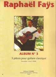 Album n° 3, 3 pièces pour guitare classique: Raphaël Faÿs
