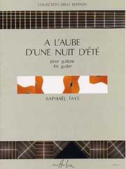partition guitare classique à l'aube d'une nuit d'été : Raphaël Faÿs